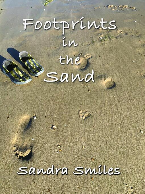 Title details for Footprints in the Sand by Sandra Smiles - Wait list